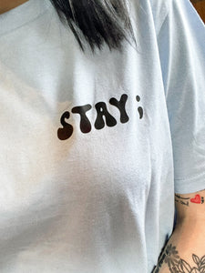 Stay ;