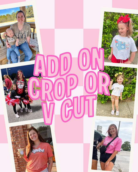 Crop Or V Cut Add On